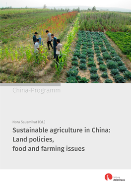 Sustainable Agriculture in China: Land Policies, Food and ­Farming­ Issues Imprint
