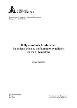 Bollywood Och Hinduismen En Undersökning Av Omfattningen Av Religiöst Innehåll I Fem Filmer