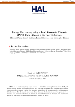 Energy Harvesting Using a Lead Zirconate Titanate (PZT) Thin Film on a Polymer Substrate Thibault Dufay, Benoit Guiffard, Raynald Seveno, Jean-Christophe Thomas