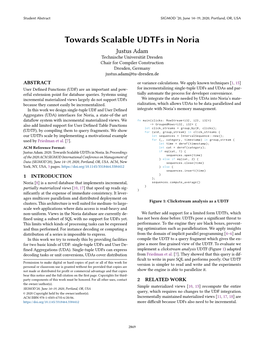 Towards Scalable Udtfs in Noria Justus Adam Technische Universität Dresden Chair for Compiler Construction Dresden, Germany Justus.Adam@Tu-Dresden.De