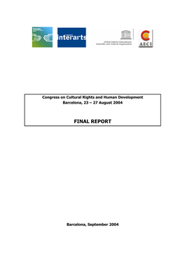 Congress on Cultural Rights and Human Development Barcelona, 23 – 27 August 2004