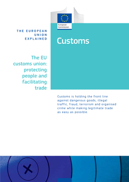 The EU Customs Union: Protecting People and Facilitating Trade