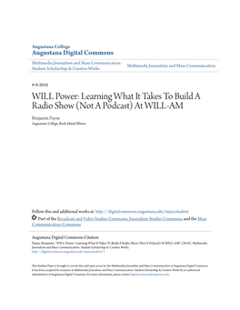 WILL Power: Learning What It Takes to Build a Radio Show (Not a Podcast) at WILL-AM Benjamin Payne Augustana College, Rock Island Illinois