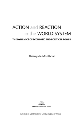 ACTION and REACTION in the WORLD SYSTEM the DYNAMICS of ECONOMIC and POLITICAL POWER