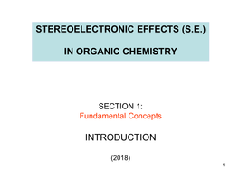 Stereoelectronic Effects (S.E.)