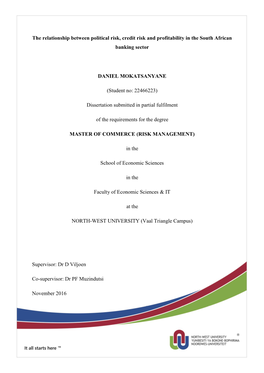 The Relationship Between Political Risk, Credit Risk and Profitability in the South African Banking Sector DANIEL MOKATSANYANE (