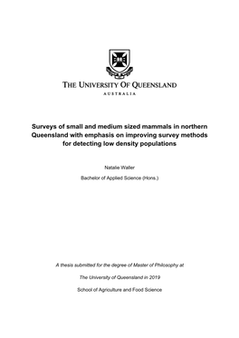 Surveys of Small and Medium Sized Mammals in Northern Queensland with Emphasis on Improving Survey Methods for Detecting Low Density Populations