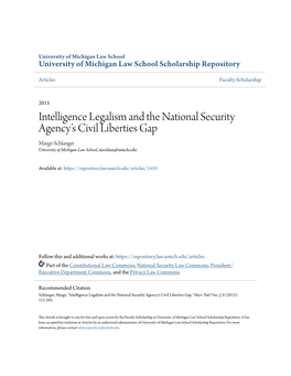 Intelligence Legalism and the National Security Agency's Civil Liberties Gap." Harv