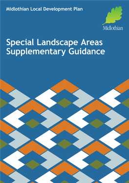 Special Landscape Areas Supplementary Guidance MLDP 2017 Supplementary Guidance - Special Landscape Areas 1