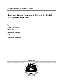 Review of Salmon Escapement Goals in the Kodiak Management Area, 2016