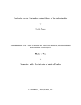 The Primary Source Materials Used in This Study Are Milanese Antiphoners Dating from Approximately the Twelfth to the Fourteenth Centuries