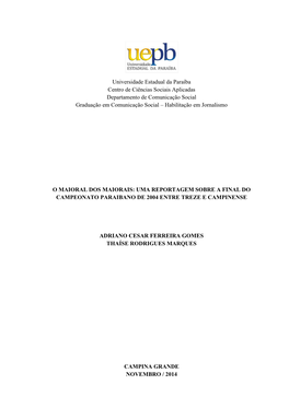 Universidade Estadual Da Paraíba Centro De Ciências Sociais Aplicadas Departamento De Comunicação Social Graduação Em Comunicação Social – Habilitação Em Jornalismo