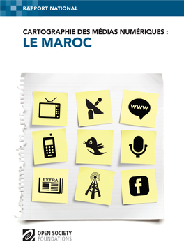 CARTOGRAPHIE DES MÉDIAS NUMÉRIQUES : LE MAROC Cartographie Des Médias Numériques : Le Maroc
