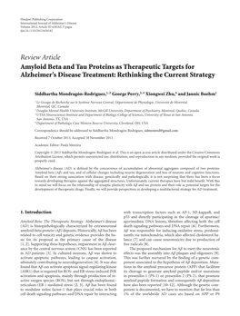 Review Article Amyloid Beta and Tau Proteins As Therapeutic Targets for Alzheimer’S Disease Treatment: Rethinking the Current Strategy