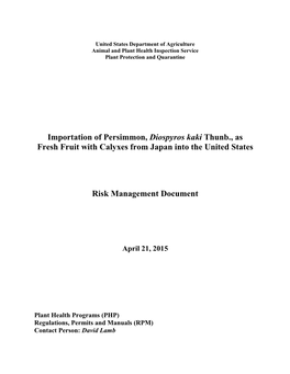 Importation of Persimmon, Diospyros Kaki Thunb., As Fresh Fruit with Calyxes from Japan Into the United States