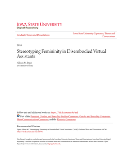 Stereotyping Femininity in Disembodied Virtual Assistants Allison M
