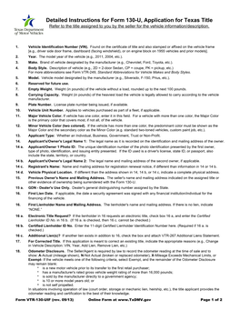 Detailed Instructions for Form 130-U, Application for Texas Title Refer to the Title Assigned to You by the Seller for the Vehicle Information/Description