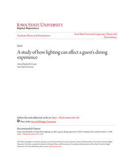 A Study of How Lighting Can Affect a Guest's Dining Experience Amy Elizabeth Ciani Iowa State University