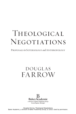 Theological Negotiations Proposals in Soteriology and Anthropology