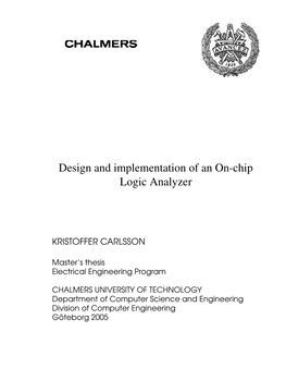 Design and Implementation of an On-Chip Logic Analyzer