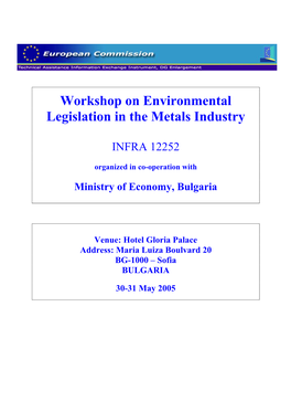 Workshop on Environmental Legislation in the Metals Industry