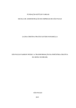 Fundação Getúlio Vargas Escola De Administração De Empresas De São Paulo Laura Cristina Prates Xavier Pansarella São Paul