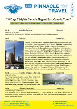 8 Days 7 Nights Canada Elegant East Canada Tour * SIC Tour Good for 2 to 5 Pax Travel Price Fr SGD 1,798 Per Pax