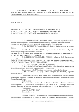 Assembleia Legislativa Do Estado De Mato Grosso Ata Da Centésima Trigésima Primeira Sessão Ordinária, Do Dia 21 De Novembro De 2012, Às 17:00 Horas