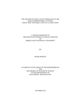 The Genesis of Early State Formation in the Aegean Prehistoric Cultures: Liman Tepe and Bakla Tepe As a Case Study