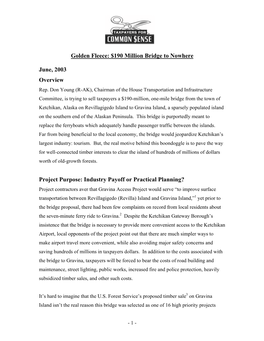 Golden Fleece: $190 Million Bridge to Nowhere June, 2003 Overview Project Purpose: Industry Payoff Or Practical Planning?