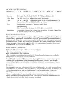 ATMOSPHERIC CHEMISTRY CHEM F406 (Cross Listed As CHEM F606 and ATM F606) Overview and Schedule ---- Fall 2020