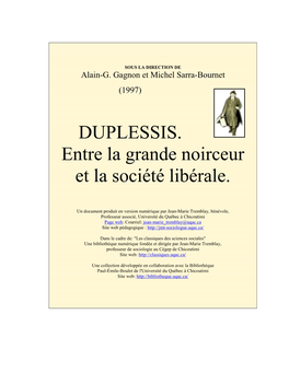 DUPLESSIS. Entre La Grande Noirceur Et La Société Libérale