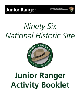 Ninety Six National Historic Site Junior Ranger Activity Booklet