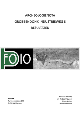 Archeologienota Grobbendonk Industrieweg 8 Resultaten