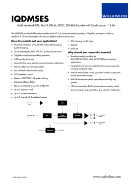 IQDMSES Multi-Standard (PAL, PAL-N, PAL-M, NTSC, SECAM) Encoder with Synchronizer - 12 Bit