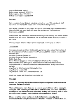 Internal Reference: 140335 Date Request Received: 16/03/2014 Date Response Due: 11/04/2014 Date of Part Response: 02/05/2014