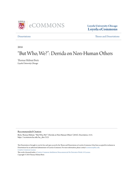 Derrida on Non-Human Others Thomas Helmut Bretz Loyola University Chicago