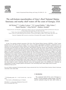 The Soft-Bottom Macrobenthos of Gray's Reef National Marine Sanctuary and Nearby Shelf Waters Off the Coast of Georgia, USA ⁎ Jeff Hyland A, , Cynthia Cooksey A, W