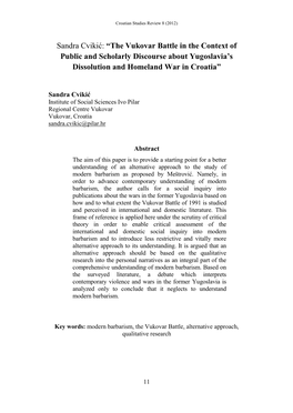 The Vukovar Battle in the Context of Public and Scholarly Discourse About Yugoslavia’S Dissolution and Homeland War in Croatia”