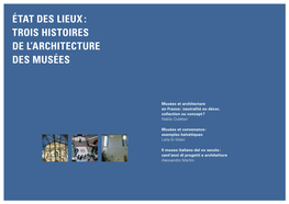 État Des Lieux : Trois Histoires De L'architecture Des Musées