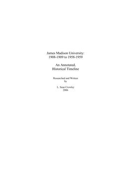 James Madison University: 19081909 to 19581959 an Annotated