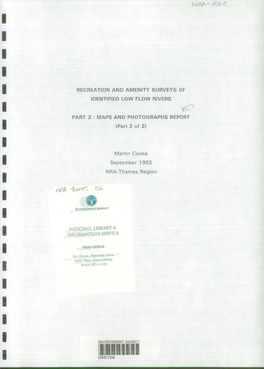 RECREATION and AMENITY SURVEYS of IDENTIFIED LOW FLOW RIVERS PART 2 : MAPS and PHOTOGRAPHS REPORT (Part 2 of 2) Martin Cooke