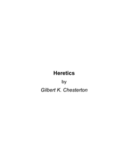 Heretics by Gilbert K