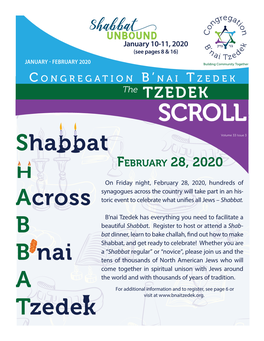 ShabbaUnbound January 10-11, 2020 (See Pages 8 & 16) JANUARY - FEBRUARY 2020 C Ongregation B ’ N a I T Z E D E K the TZEDEK SCROLLSCROLL