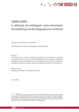 JONES SODA a Utilização Da Embalagem Como Ferramenta De Marketing E Elo De Integração Com a Internet