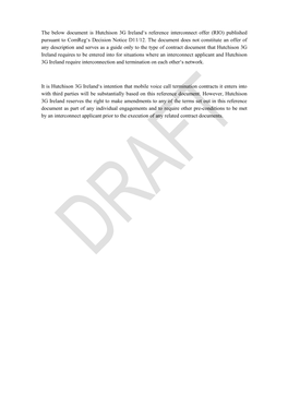 The Below Document Is Hutchison 3G Ireland‗S Reference Interconnect Offer (RIO) Published Pursuant to Comreg‗S Decision Notice D11/12