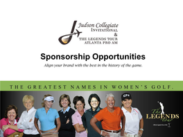 Sponsorship Opportunities Align Your Brand with the Best in the History of the Game