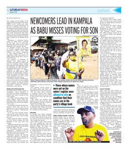Newcomers Lead in Kampala As Babu Misses Voting For