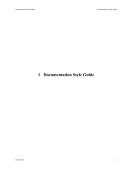 Documentation Style Guide 1 Documentation Style Guide