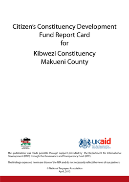 Citizen's Constituency Development Fund Report Card for Kibwezi